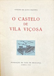 O CASTELO DE VILA VIÇOSA.